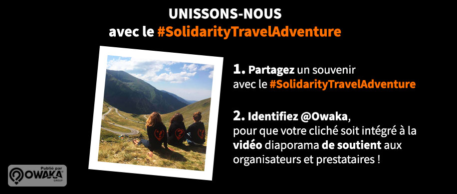 Unissons-nous avec le #SolidarityTravelAdventure !