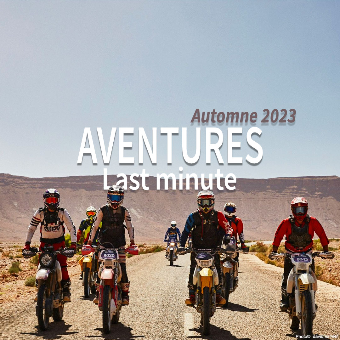 🗓️ Les aventures de cet automne 2023 en last minute : raid, rallyeraid, enduro ! Des vacances, roadtrips et aventures en octobre !
