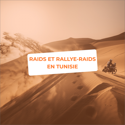 🌵 Raids et rallye-raids en Tunisie