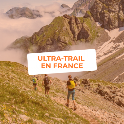 Les Ultra-Trails en autosuffisance et semi-autonomie à faire en France