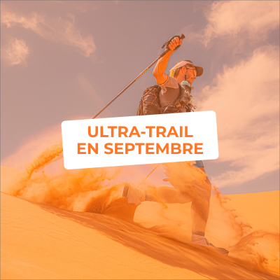 🏃♂️ La sélection des ultra-trails à faire en septembre