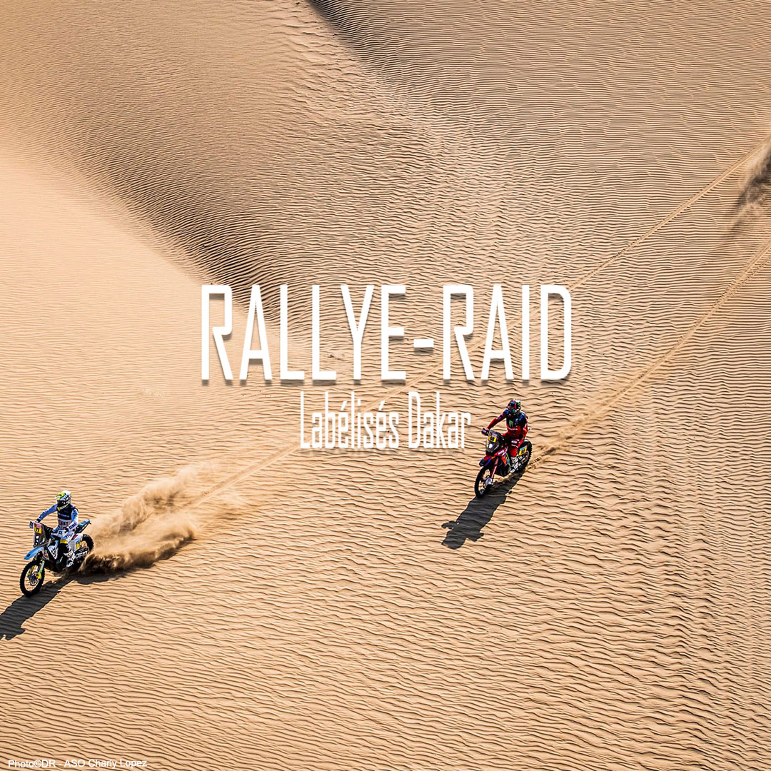 🏁 Rallye-Raid labélisés Dakar 
