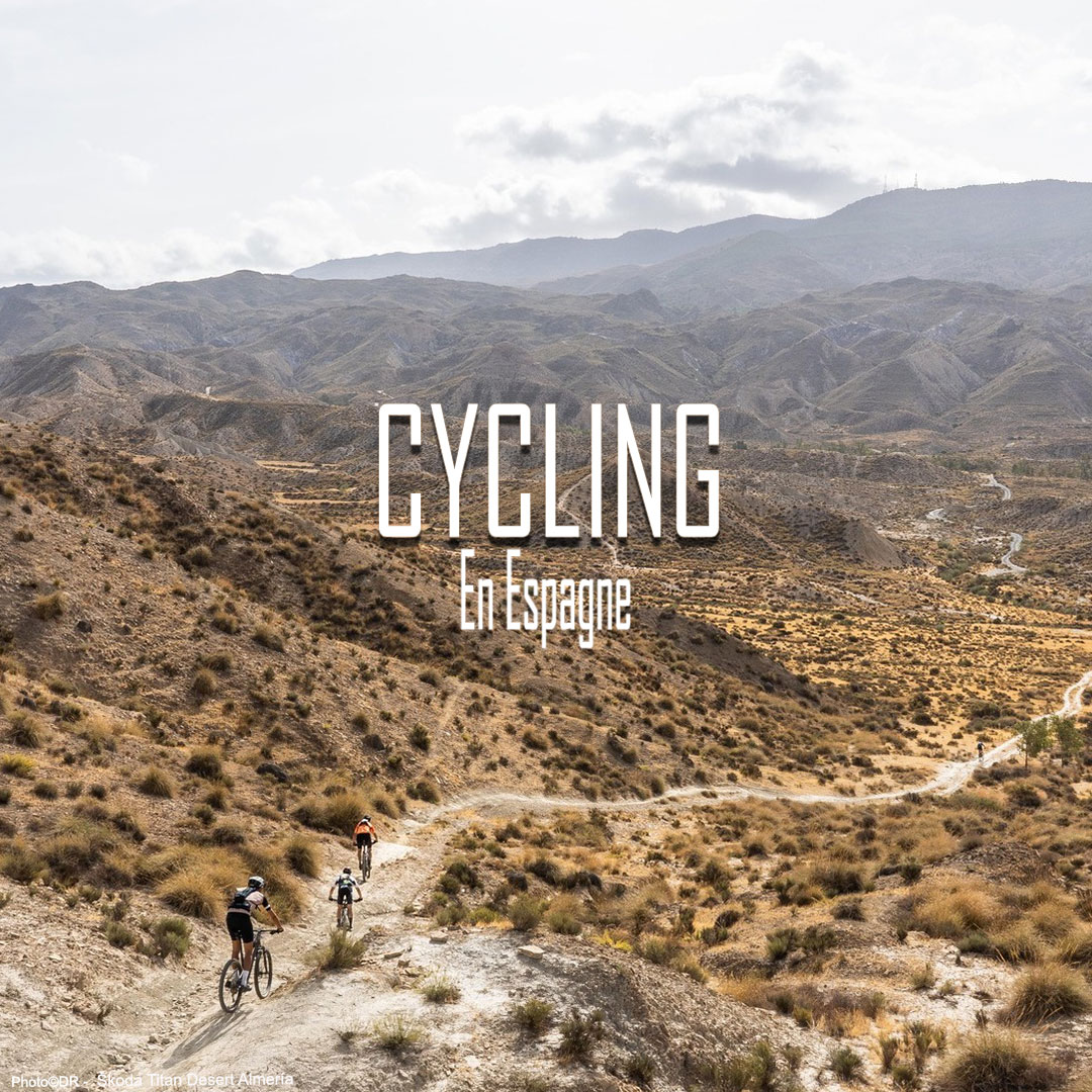 🚵‍♂️ Aventure à vélo en Espagne (VTT, MTB, VTTAE, Vélo de route...)