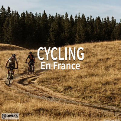 🧭 Les aventures à vélo en France : VTT, Gravel, Vélo de route, Bikepacking...