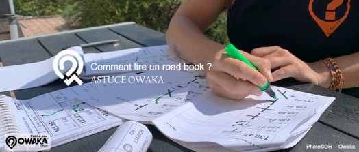 [Les astuces Owaka] Comment lire un road book ?