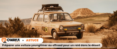 Préparer une voiture youngtimer au offroad pour un raid dans le désert 