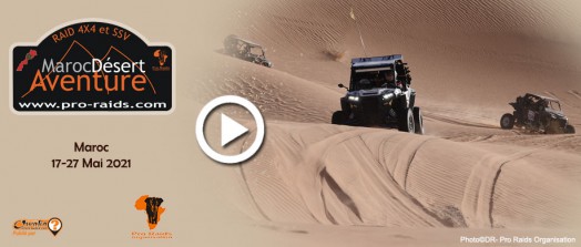 [Raid] 4x4/SSV Maroc Desert Aventure - Un parcours d'exception...