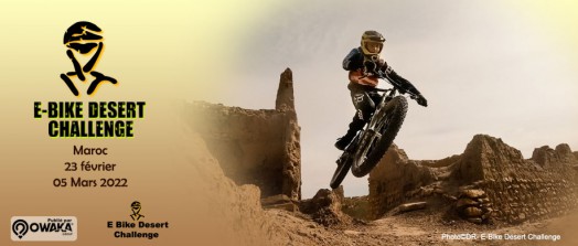 [Raid E-bike] E-bike Desert Challenge 2022 - entre oasis, dunes et pistes marocaines... 