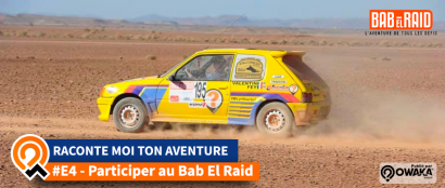 [Raid - Interview] Participer au Bab El Raid - #RaconteMoiTonAventure
