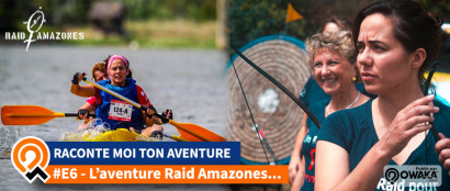 [Multisport - Interview] L'aventure Raid Amazones... #RaconteMoiTonAventure