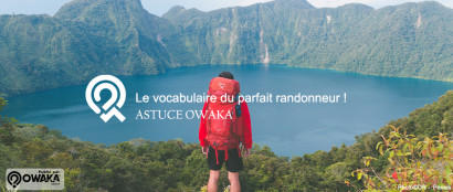 [les astuces Owaka] Le vocabulaire du parfait randonneur !