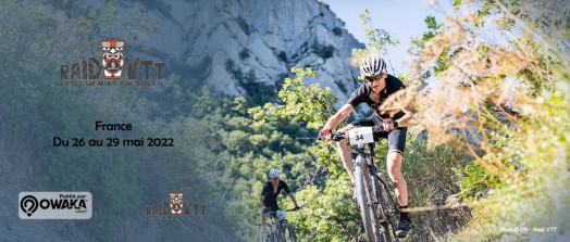 [Cycling] Raid VTT Les chemins du soleil : l'édition 2021 vécue de l'intérieur ! 