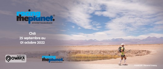 [UltraMarathon] Atacama Crossing 2022 : le Chili comme vous ne l'avez jamais vu !