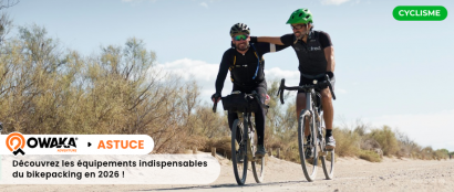 Les indispensables du bikepacking : guide complet pour partir léger, seul ou encadré en 2026