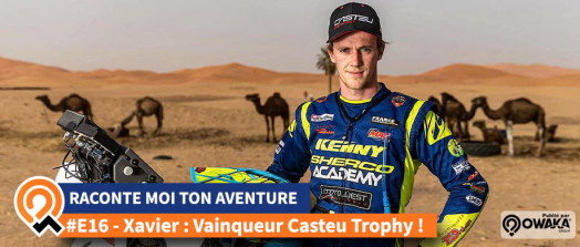 [Interview] Xavier Flick, Vainqueur du Casteu Trophy en duo #RaconteMoiTonAventure...