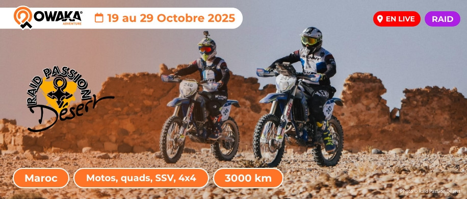 Raid Passion Désert, c'est maintenant en live sur Owaka !