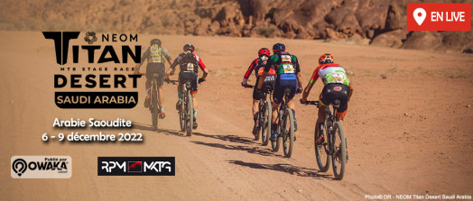 [Cycling] NEOM Titan Desert Saudi Arabia, c'est maintenant en live sur Owaka !