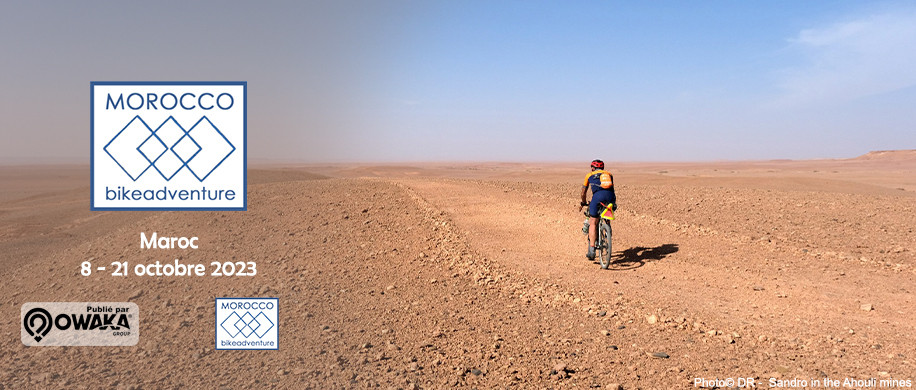 [Cycling] Morocco Bike Adventure, une aventure à vélo de 2300 km de Tanger à Sidi Ifni, à travers les montagnes de l'Atlas jusqu'au désert du Sahara.