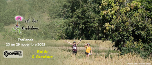 [Trail] Trail des Orchidées, un trail - trek en Thaïlande 100 ou 55 km en 4 étapes !