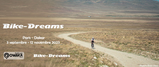 [Cycling] Paris Dakar by Bike Dreams, un road-trip en bikepacking pour relier Paris à Dakar : 7200 km et 73 jours d'aventures !