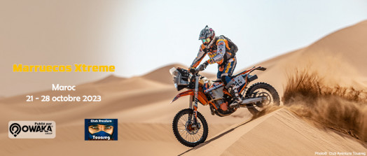 [Rallye-Raid] Marruecos X-Treme, L'aventure Club Aventura Touareg est de retour en 2023 :  un rallye-raid au Maroc pour les motos, quad, buggy!