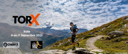 [Ultra-Trail] TORX, Ultra-trail et trail dans la Vallée d’Aoste, des courses en une seule étape, à vitesse libre, en semi-autonomie...