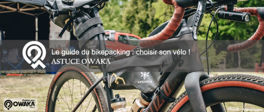 [Les Astuces Owaka] Le guide du bikepacking : choisir son vélo ! (Surly Ogre, Trek 1120...)