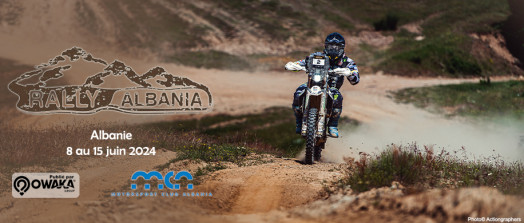 [Rallye-Raid] Rally Albania 2024, Cross Country Rally de 8 jours avec navigation au roadbook au cœur de l'Albanie (moto, quad, 4x4, ssv) ! 