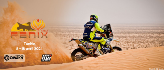 [Rallye-Raid] Fenix Rally, 7 étapes au coeur du Sahara en Tunisie, pour se préparer aux Championnats du Monde FIA/FIM !