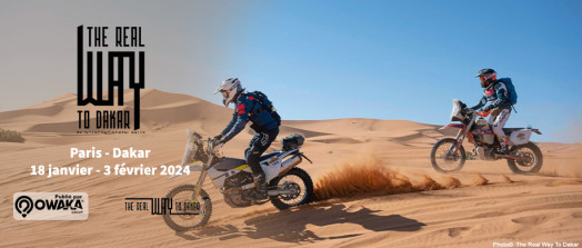 [Rallye-Raid] The Real Way To Dakar, le mythique rallye-raid à destination Dakar pour 5000 kms d'aventures et challenges à moto, quad, auto et ssv..