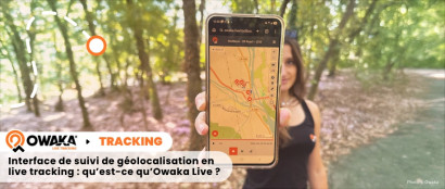 Interface de suivi de géolocalisation en live tracking : qu'est-ce qu'Owaka Live ?