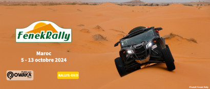 [Rallye-Raid] En 2024, 9ème édition du rallye : FenekRally, un rallye-raid au Maroc : 6 étapes au roadbook (catégories FIA)