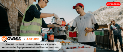 Trail et ultra-trail en autonomie totale : tout comprendre sur l'autosuffisance en course