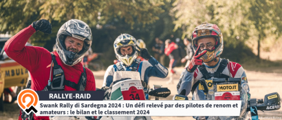 Swank Rally di Sardegna 2024 : Un défi relevé par des pilotes de renom et amateurs : le bilan et le classement 2024 