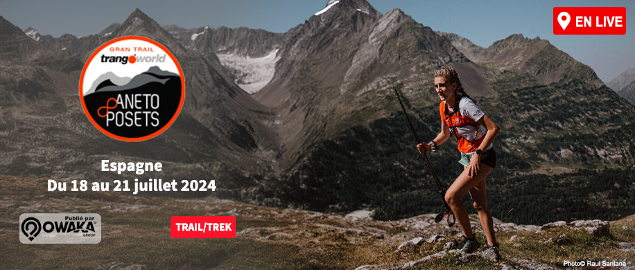 GRAN TRAIL TRANGOWORLD ANETO-POSETS 2024 live tracking