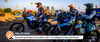 Qui peut participer à un rallye-raid, les options et les catégories à connaître !