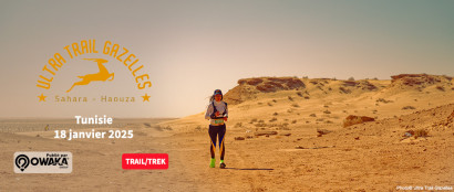 Un trail dans le désert Tunisien : l'Ultra Trail Gazelles Sahara 110km non stop