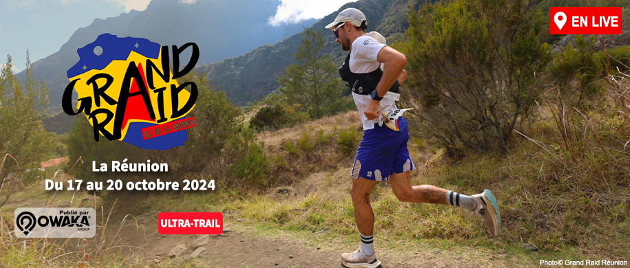 La Diagonale des Fous 2024 en live sur Owaka ! L'ultra-trail de la Réunion 