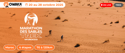 Marathon Des Sables Trek Maroc 2025 en live sur Owaka !