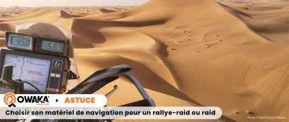 Choisir son matériel de navigation pour un rallye-raid ou raid : road-book, odomètre, GPS... Astuce de Frédérik César