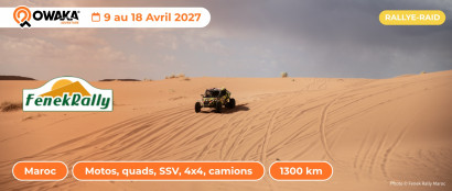 Fenek Rally : le rallye-raid au Maroc pour se perfectionner à la navigation, ouvert aux motos, quads, SSV/buggy, 4x4 et camions