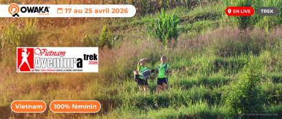 Vietnam Aventura Trek 2026 : ne manquez pas le live sur Owaka !