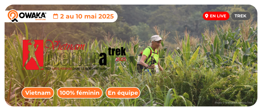 Vietnam Aventura Trek 2025 : ne manquez pas le live sur Owaka !