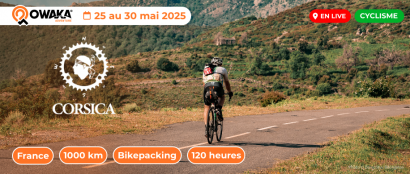 La 8ème édition du BikingMan Corsica : c'est maintenant en live avec Owaka !