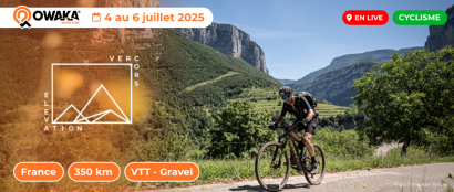 Elevation Vercors 2025 : l’aventure bikepacking VTT et gravel à suivre en live sur Owaka