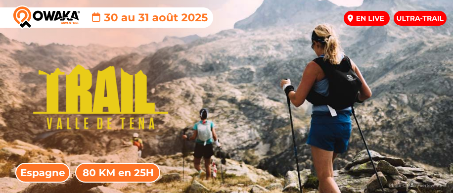 Trail Valle de Tena 2025 en live dès maintenant sur Owaka !