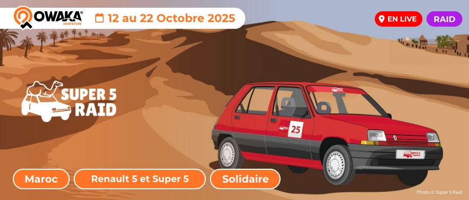 Suivez en direct le Super 5 Raid 2025 sur Owaka Live !