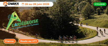 L'Ariégeoise 2026 : Le Week-end Cycliste Ultime dans les Pyrénées (Route & VTT)