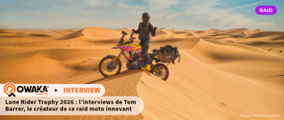 Interview de Tom Barrer sur le Lone Rider Trophy : concept et explications de ce raid moto pas comme les autres