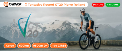 Pierre Rolland à l'assaut du record du GT20 : Owaka le suit en direct